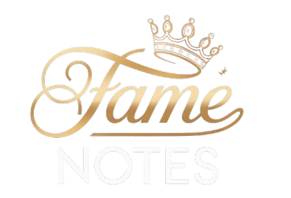 Fame Notes
